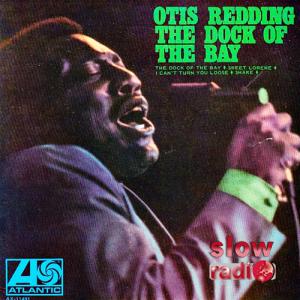 Otis Redding - (sittin' on) The dock of the bay